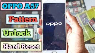 OPPO A57 Pattern Unlock ( Password Unlock ) Without PC