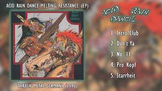 Acid Rain Dance - Melting Resistance (Full EP)