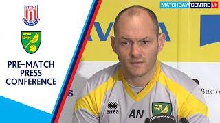 Stoke City vs Norwich City : Alex Neil Press Conference