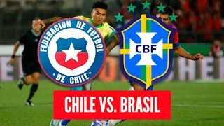 Chile vs. Brasil HOY: a qué HORA juegan, dónde VER y análisis | #LR