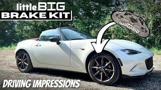 Brake Upgrade Driving Impressions! Is the little big brake kit worth it on the ND Mazda Miata?