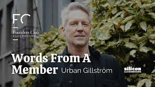 Words From A Member: Urban Gillström (Greenworlder) #1