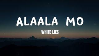 White Lies - Alaala Mo (Mga alaala mo'y saya sa damdamin)  [Lyrics] New Version