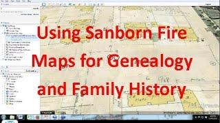 Using Sanborn Fire Maps for Genealogy and Family History