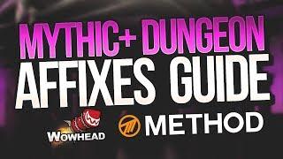 Mythic+ Affixes Guide Tips & Tricks - Method / Wowhead