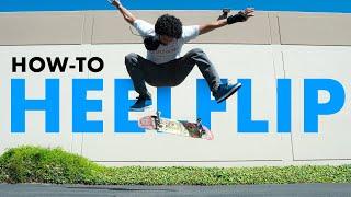 How-To Heelflip - Skateboarding 101 with Christian Flores