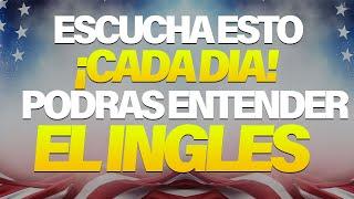  ESCUCHA ESTO 10 MINUTOS CADA DÍA Y ENTENDERÁS EL INGLÉS   APRENDER INGLÉS RÁPIDO 