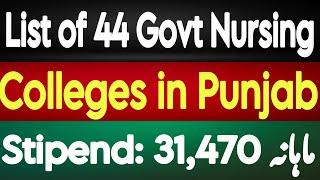 List of 44 Govt Nursing Colleges List in Punjab | Stipend 31,470 | BS Nursing Admissions 2024 Update