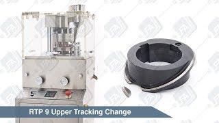 RTP 9 Upper Tracking Change | LFA Tablet Presses