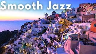 Santorini  Relaxing Smooth Jazz  Silk Lounge Sessions Vol.23