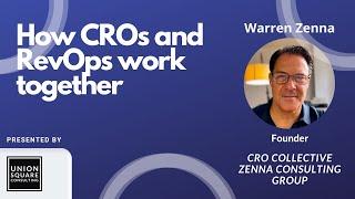 How CROs and RevOps Work Together with Warren Zenna