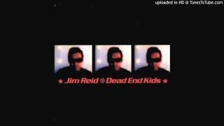 Jim Reid - If You Gotta Go