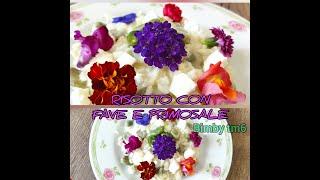 RISOTTO FAVE E PRIMOSALE /CUCINIAMO  CON IL BIMBY / In cucina con Micli