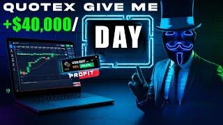 QUOTEX GIVE ME +$40,000/DAY|BEST 100% NO LOSS QUOTEX TRADING STRATEGY TUTORIAL FOR BEGINNERS 2024