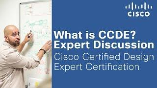 What is CCDE - Expert Discussion