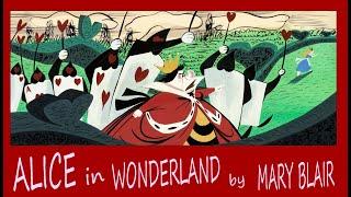 ALICE in WONDERLAND - SOME ILLUSTRATIONS of ALICE by MARY BLAIR