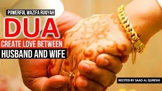 This DUA Will Increase LOVE Between Husband & Wife Insha Allah  ᴴᴰ - Listen Daily!