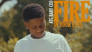 ATG BabyCeo - Fire In Your Eyes (Official Music Video)