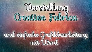 Vorstellung "Creative Fabrica" und einfache Grafikbearbeitung mit Word