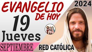 Evangelio de Hoy Jueves 19 de Septiembre de 2024 | REFLEXIÓN | Red Catolica