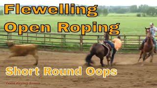 Flewelling Open Team Roping- Short Round June 12, 2020- Oops, forgot to cinch the saddle