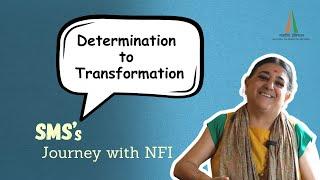 From Determination to Transformation: SMS’s Journey with NFI