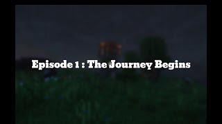 Minecraft : Beyond Mines Revelations : Episode 1 - The Journey Begins