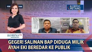 Geger! Salinan BAP Diduga Milik Ayah Eki Beredar ke Publik