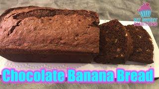 Chocolate  Banana Bread - mysweetambitions