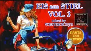 EIS AM STIEL VOL 3 - OLDIES 50s 60s mixed by WESTSiDE DJ'S