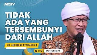 TIDAK ADA YANG TERSEMBUNYI DARI ALLAH | KAJIAN AAGYM