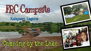 FRC Campsite Kalayaan Laguna | camp by the lake | Laguna campsite | Amor Mangalindan Vlogs