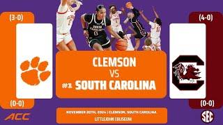 Clemson vs No. 1 South Carolina | NCAA Women's Basketball | 11.20.24