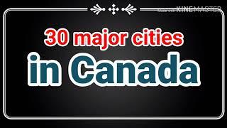 30 Largest Cities in Canada 2020