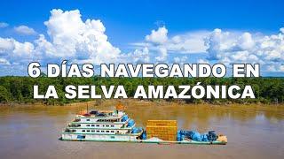 6 días navegando en el TITANIC DE LA AMAZONÍA, Selva Peruana | Jordy Aventurero