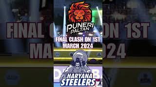 HIGHLIGHTS PKL10 || PKL 10 FINAL CLASH ON 01ST MARCH 24 BETWEEN PUNERI PALTAN VS HARYANA STEELERS ||