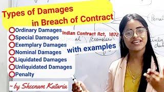 Types of Damages in Breach of Contract | Suit for Damages | Indian Contract Act 1872 Sheenam Kataria