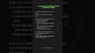 4 cosas que dejé de hacer y mi vida cambió