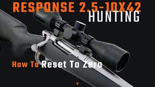 RESPONSE Hunting Rifle Scope Turret Reset to Zero ~ Just Premium Hunting Binoculars and Scopes