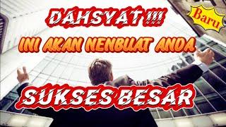 MOTIVASI HIDUP SUKSES DAHSYAT !!! || motivasi semangat kerja || kata mutiara kehidupan || kata bijak