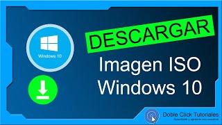 ⏬ Download ISO image Windows 10 | Doble Click Tutoriales