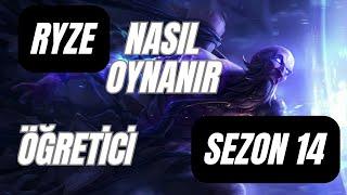 Challenger Ryze Birincisi | Ryze Nasıl Oynanır | Ryze Öğretici Oynanış | Sezon 14