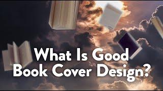 What Is Good Book Cover Design? - Vol. 1