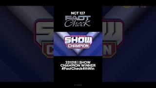 231018 | SHOW CHAMPION WINNER Fact Check by #NCT127 #FactCheck4thWin