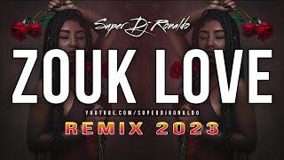 Zouk Love Remix 2023 - Super Dj Ronaldo #13