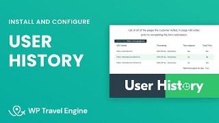 User History Add-On | WP Travel Engine Tutorial