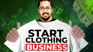 How to Start a Clothing Brand  | Hindi 2024 | 7 Step by Step guide