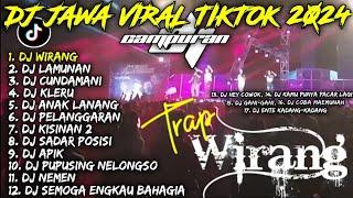 DJ TRAP WIRANG DJ LAMUNAN, DJ ANAK LANANG | DJ JAWA VIRAL TIKTOK 2024 CAMPURAN - SOUNDRENALINE HOREG