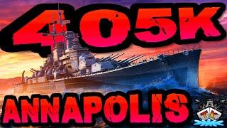 Annapolis drückt 405K DMG *T11 POWAAA* "400K Club" ️ in World of Warships 