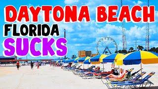 TOP 10 Reasons why DAYTONA BEACH, FLORIDA is the WORST city in the US!